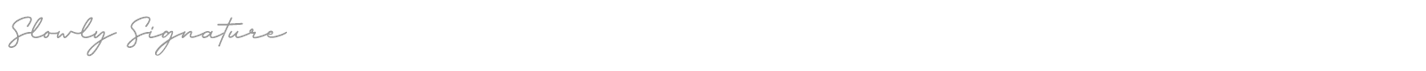 Slowly Signature font preview